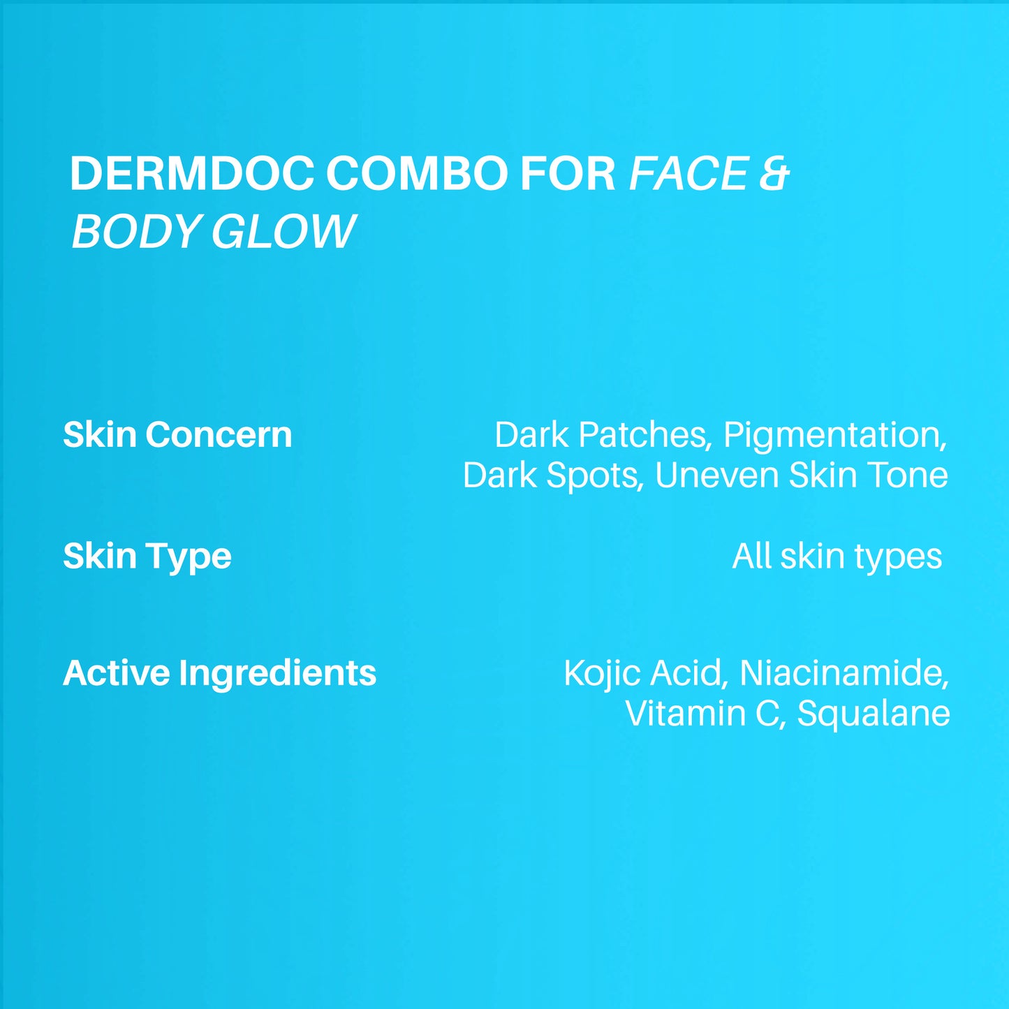 DERMDOC Combo Kit for Face & Body Glow | niacinamide serum, brightening face wash, brightening body cream, kojic acid night cream | pack of 4 | festive glow kit