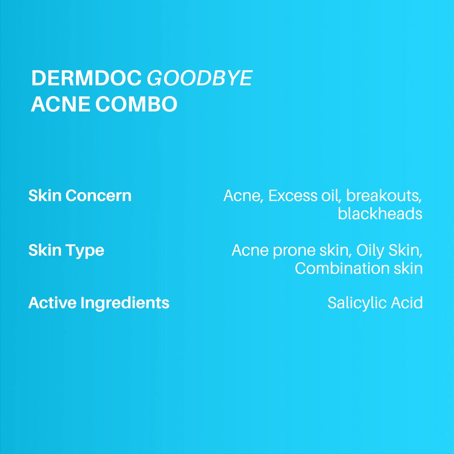 DERMDOC Goodbye Acne Combo | Salicylic Acid Face Serum (15 ml)| Salicylic acid face wash (60 ml)