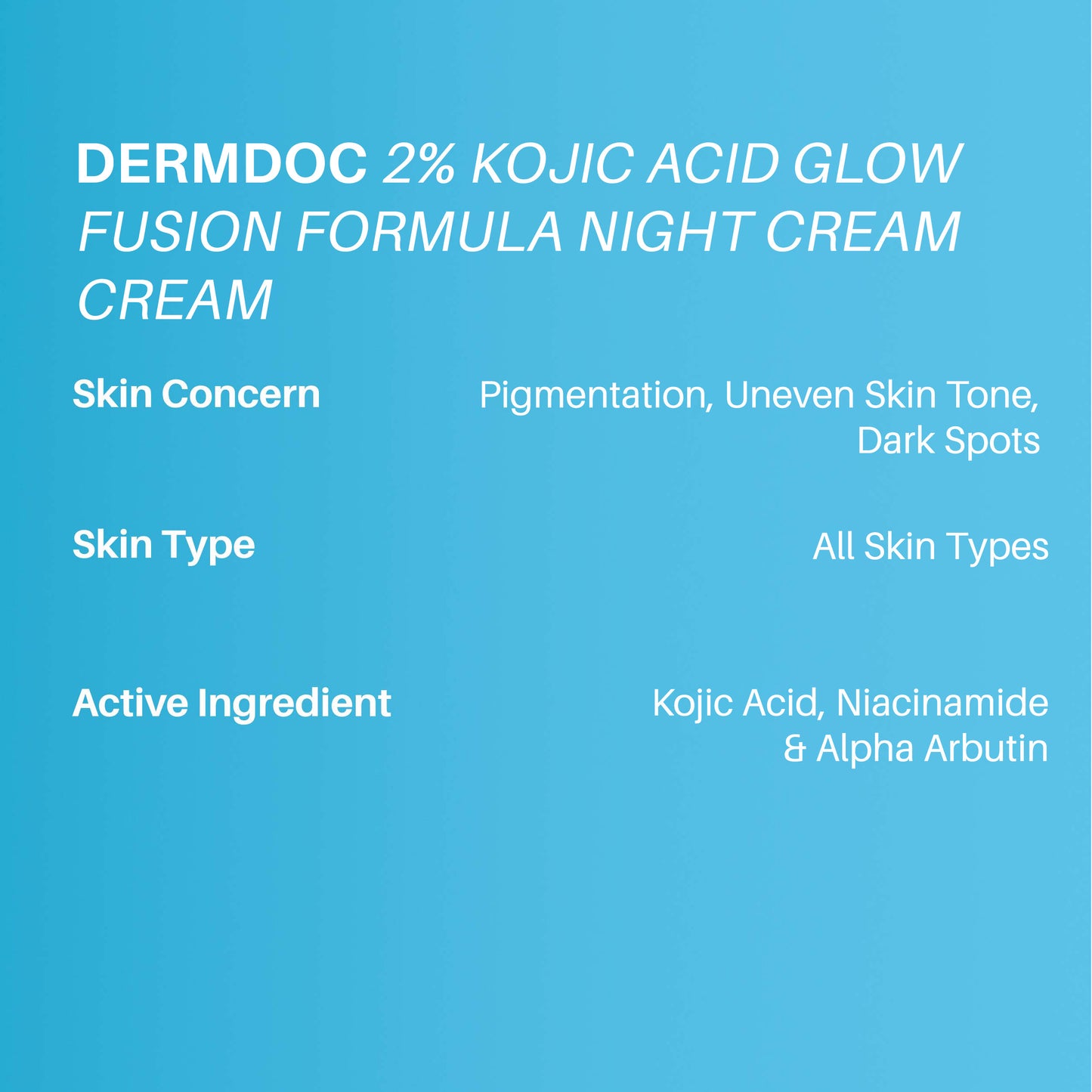 DermDoc 2% Kojic Acid Glow Fusion Formula Night Cream For Even-Toned and Bright Skin (50 g)